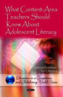 What Content-Area Teachers Should Know about Adolescent Literacy 1607411377 Book Cover