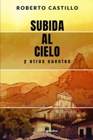 Subida al cielo y otros cuentos B0977HQDR8 Book Cover
