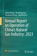 Annual Report on Operation of China's Natural Gas Industry: 2023 9819523702 Book Cover