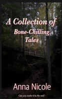 A Collection of Bone-Chilling Tales B08M8GW4BM Book Cover
