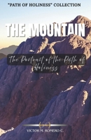 THE MOUNTAIN: The Portrait of the Path of Holiness B0H4KDGJ1C Book Cover