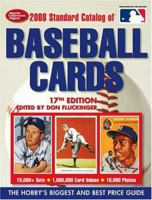 Standard Catalog of Baseball Cards 2008 (Standard Catalog of Baseball Cards)