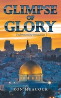 Glimpse of Glory: Understanding Revelation 1664274197 Book Cover