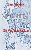 Millennium II: Der Weg des Basken (German Edition) 3759794181 Book Cover