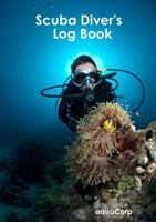 Scuba Diver's Log Book 024431229X Book Cover