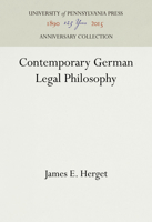 Contemporary German Legal Philosophy 0812233603 Book Cover