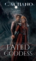 Fated Goddess: Ruthless Royals B0DQ9MPQHC Book Cover