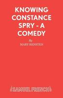 Knowing Constance Spry - A Comedy 0573033927 Book Cover