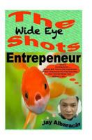 The Wide Eye Shots Entrepreneur 1729399851 Book Cover