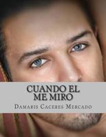 Cuando El Me Miro 1499392877 Book Cover