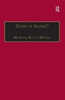 Going It Alone?: Lone Motherhood in Late Modernity 0754643883 Book Cover