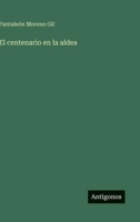 El centenario en la aldea 3563840326 Book Cover