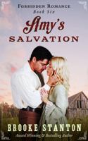 Amy's Salvation: An Enemy to Lovers Steamy Historical Romance (Forbidden Romance) 173560996X Book Cover