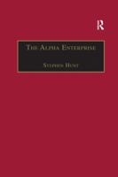 The Alpha Enterprise: Evangelism in a Post-Christian Era 1138264725 Book Cover