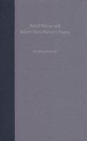 Racial Politics and Robert Penn Warren's Poetry 0813025850 Book Cover