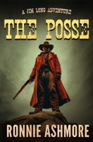The Posse: Jim Long Westerns: Book 3 1647381134 Book Cover