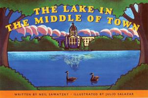 The Lake in the Middle of Town 1894431030 Book Cover