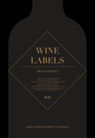 Wine Labels Art and Design 1912268248 Book Cover