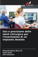 Uso e precisione dello stent chirurgico per l'inserimento di un impianto dentale (Italian Edition) 6208687462 Book Cover