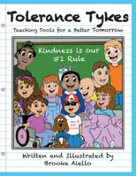 Tolerance Tykes 0692937099 Book Cover