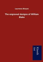 The Engraved Designs of William Blake 3954910594 Book Cover