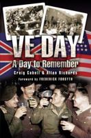 Ve Day - A Day to Remember 1844151840 Book Cover