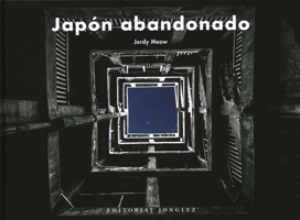 Japon Abandonado 2361956012 Book Cover