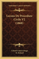Lecons De Procedure Civile V2 (1868) 1120520487 Book Cover
