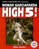 Nomar Garciaparra: High 5! 1582610533 Book Cover