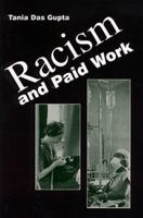 Racism and Paid Work 1442601183 Book Cover