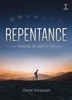 Repentance: Breaking the Habit of Sin 9671740294 Book Cover
