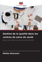 Gestion de la qualité dans les centres de soins de santé (French Edition) 6206995275 Book Cover