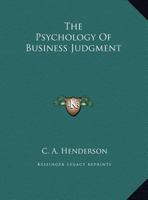 The Psychology Of Business Judgment 1432572490 Book Cover