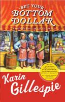 Bet Your Bottom Dollar: A Bottom Dollar Girls Novel (Bottom Dollar Girls #1)