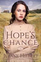 Hope's Chance (Another Spring Trilogy) 1944309284 Book Cover