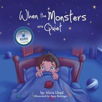 When the Monsters Are Quiet 1612442196 Book Cover