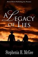 A Legacy of Lies 1612528910 Book Cover