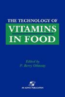 Technology of Vitamins in Food 0834216817 Book Cover