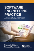 Software Engineering Practice: A Case Study Approach 0367688646 Book Cover