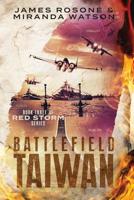 Battlefield Taiwan 1980540063 Book Cover