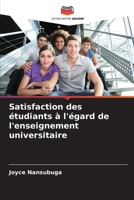 Satisfaction des étudiants à l'égard de l'enseignement universitaire (French Edition) 6208086590 Book Cover