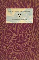 Marbled and Paste Papers: Rosamond Loring's Recipe Book (Houghton Library Publications) 0976547252 Book Cover