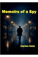 Memoirs of a Spy B0GWW3GDCG Book Cover