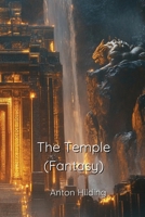The Temple (Fantasy) B0DPJ7H6XL Book Cover