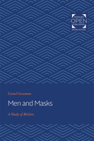 Men and Masks: A Study of Molière 1421430452 Book Cover