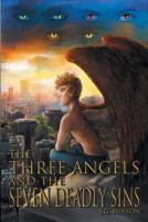 The Three Angels and the Seven Deadly Sins 1945450088 Book Cover