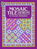Mosaic Tile Designs 0486240800 Book Cover