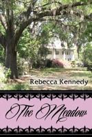 The Meadow 1480906859 Book Cover