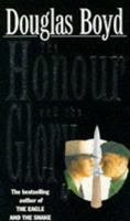The Honour and the Glory 0751513407 Book Cover