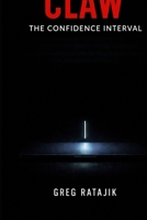 CLAW: The Confidence Interval B0GQQ12Y8T Book Cover